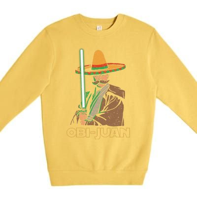 Obi Juan Funny Cinco De Mayo Mexican Movie Nerd Lover Premium Crewneck Sweatshirt