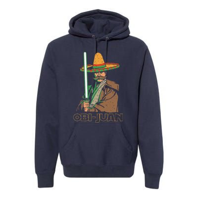 Obi Juan Funny Cinco De Mayo Mexican Movie Nerd Lover Premium Hoodie