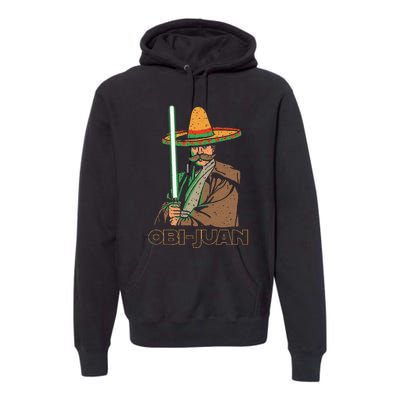 Obi Juan Funny Cinco De Mayo Mexican Movie Nerd Lover Premium Hoodie