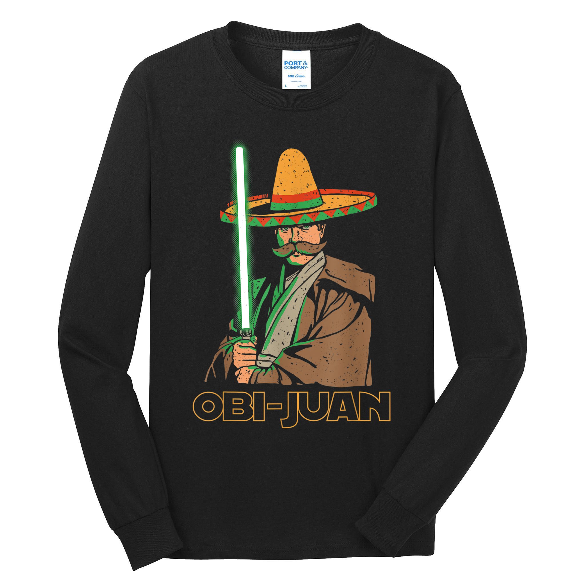 Obi Juan Funny Cinco De Mayo Shirt Mexican Movie Nerd Lover Tall Long Sleeve T-Shirt