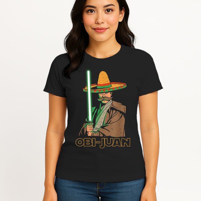 Obi Juan Funny Cinco De Mayo Shirt Mexican Movie Nerd Lover Womens T-Shirt