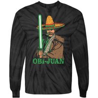 Obi Jaun Funny Cinco De Mayo Mexican Movie Nerd Lover Shirt Tie-Dye Long Sleeve Shirt