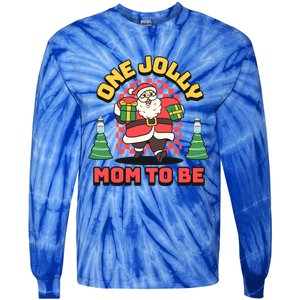 One Jolly Mom To Be Santa Funny Pregnancy Christmas Gift Tie-Dye Long Sleeve Shirt