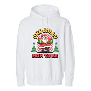 One Jolly Mom To Be Santa Funny Pregnancy Christmas Gift Garment-Dyed Fleece Hoodie