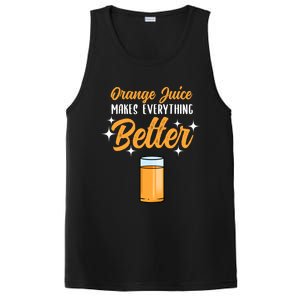 Orange Juice Makes Everything Better Gift PosiCharge Competitor Tank