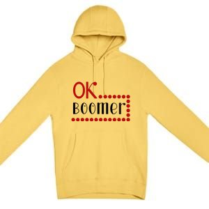 Ok Boomer Premium Pullover Hoodie