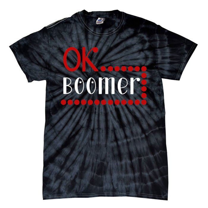 Ok Boomer Tie-Dye T-Shirt