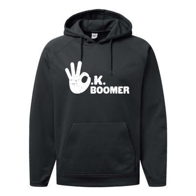 OK Boomer Funny Millenial OK Clapback Sarcasm Performance Fleece Hoodie