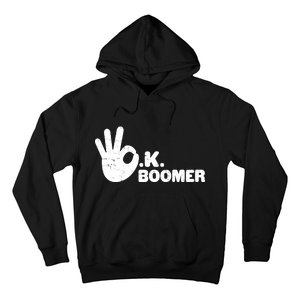 OK Boomer Funny Millenial OK Clapback Sarcasm Hoodie