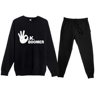 OK Boomer Funny Millenial OK Clapback Sarcasm Premium Crewneck Sweatsuit Set