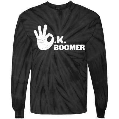 OK Boomer Funny Millenial OK Clapback Sarcasm Tie-Dye Long Sleeve Shirt