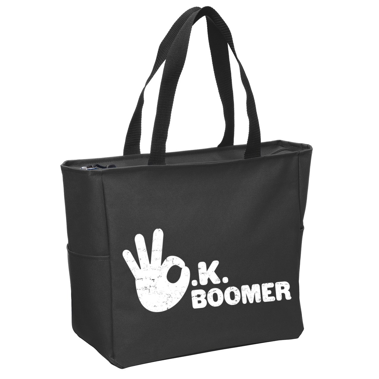 OK Boomer Funny Millenial OK Clapback Sarcasm Zip Tote Bag