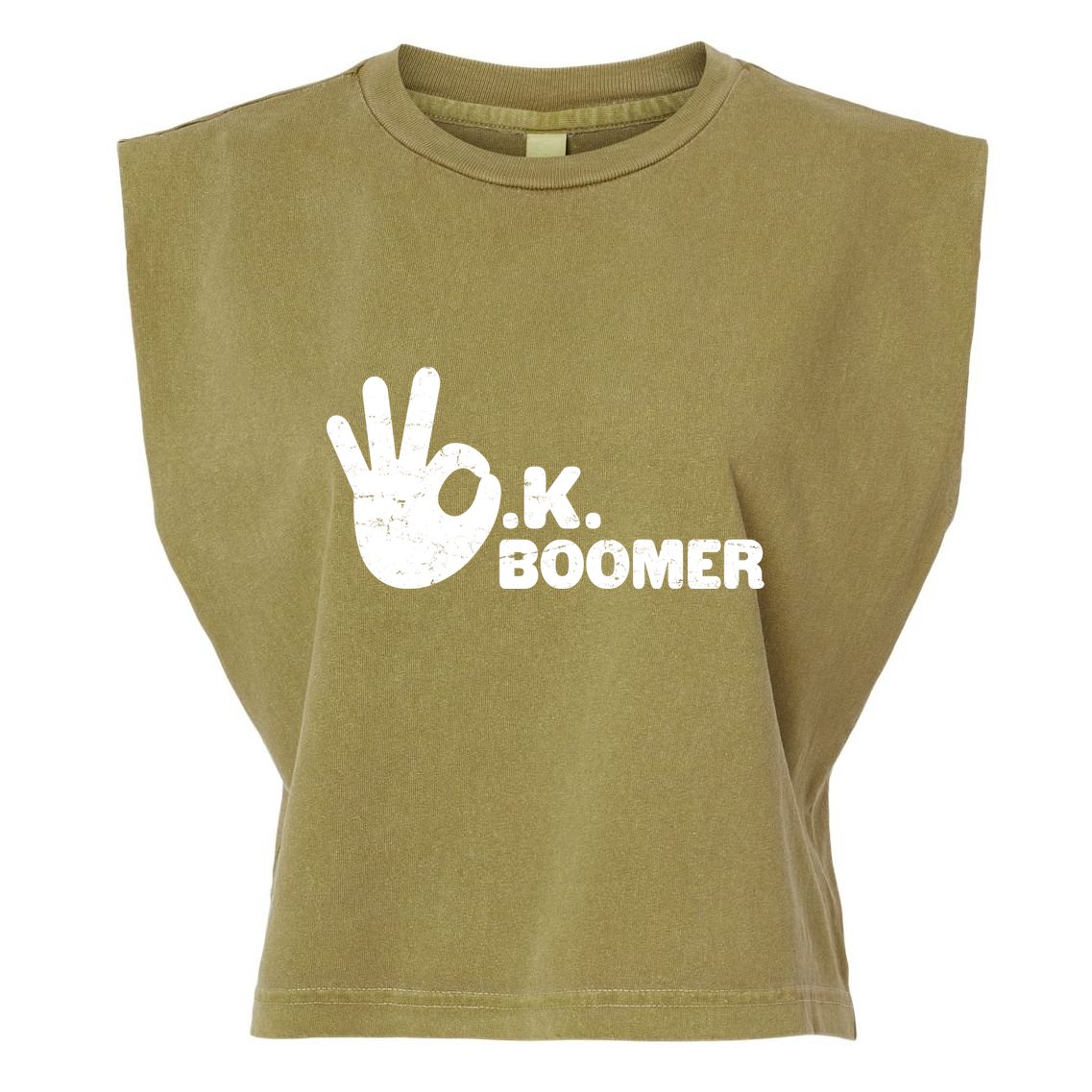 OK Boomer Funny Millenial OK Clapback Sarcasm Garment-Dyed Women's Muscle Tee