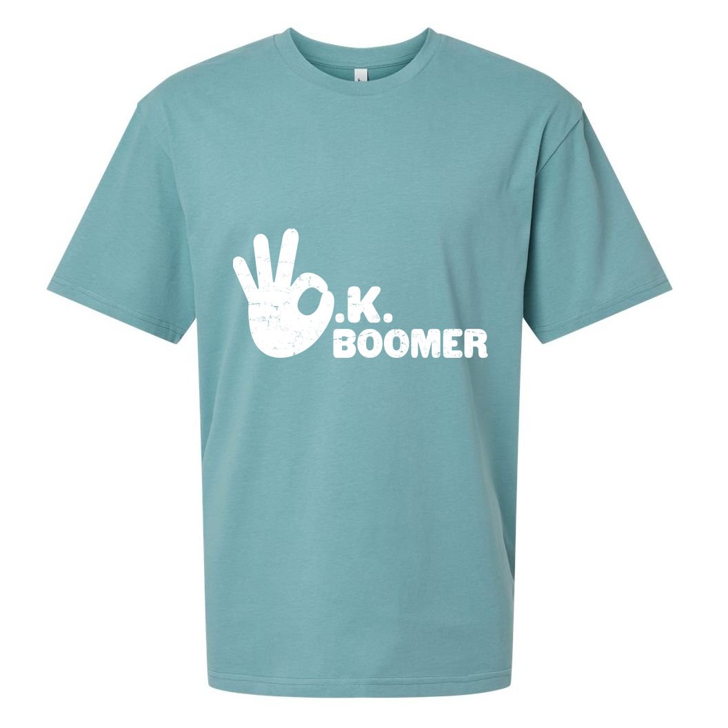 OK Boomer Funny Millenial OK Clapback Sarcasm Sueded Cloud Jersey T-Shirt