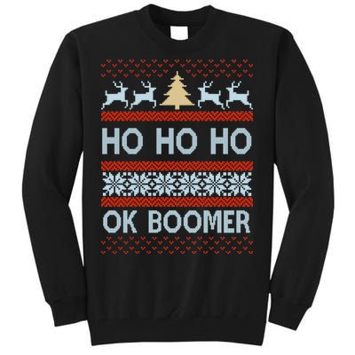 Ok Boomer Funny Ugly Christmas Sweater Ho Ho Ho  Tall Sweatshirt