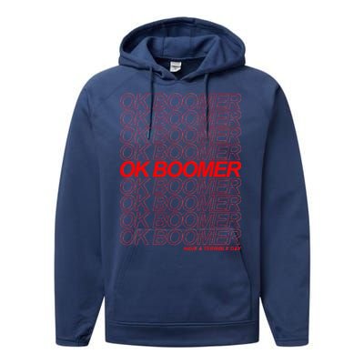 Ok Boomer Have a Terrible Day Performance Fleece Hoodie