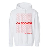 Ok Boomer Have a Terrible Day Garment-Dyed Fleece Hoodie