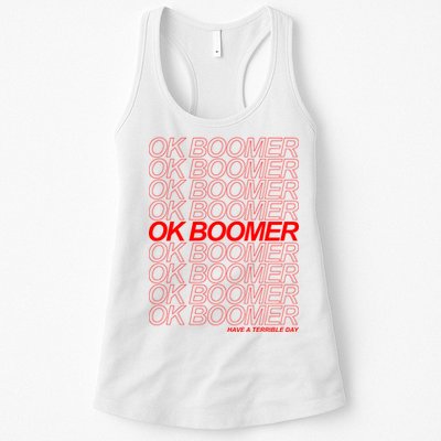 Ok Boomer Have a Terrible Day Womens Tank Top