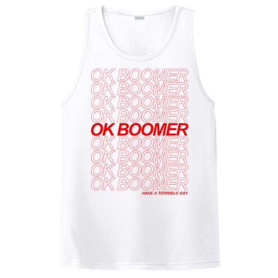 Ok Boomer Have a Terrible Day PosiCharge Competitor Tank