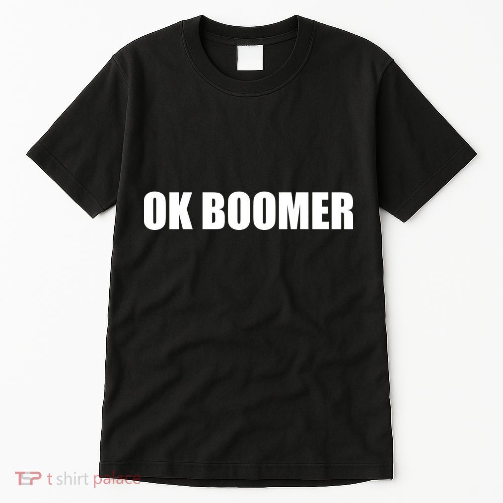 Ok Boomer Okay Gen Z Millennials Generation Tall T-Shirt