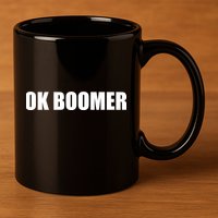 Ok Boomer Okay Gen Z Millennials Generation 11oz C Handle Ceramic Mug