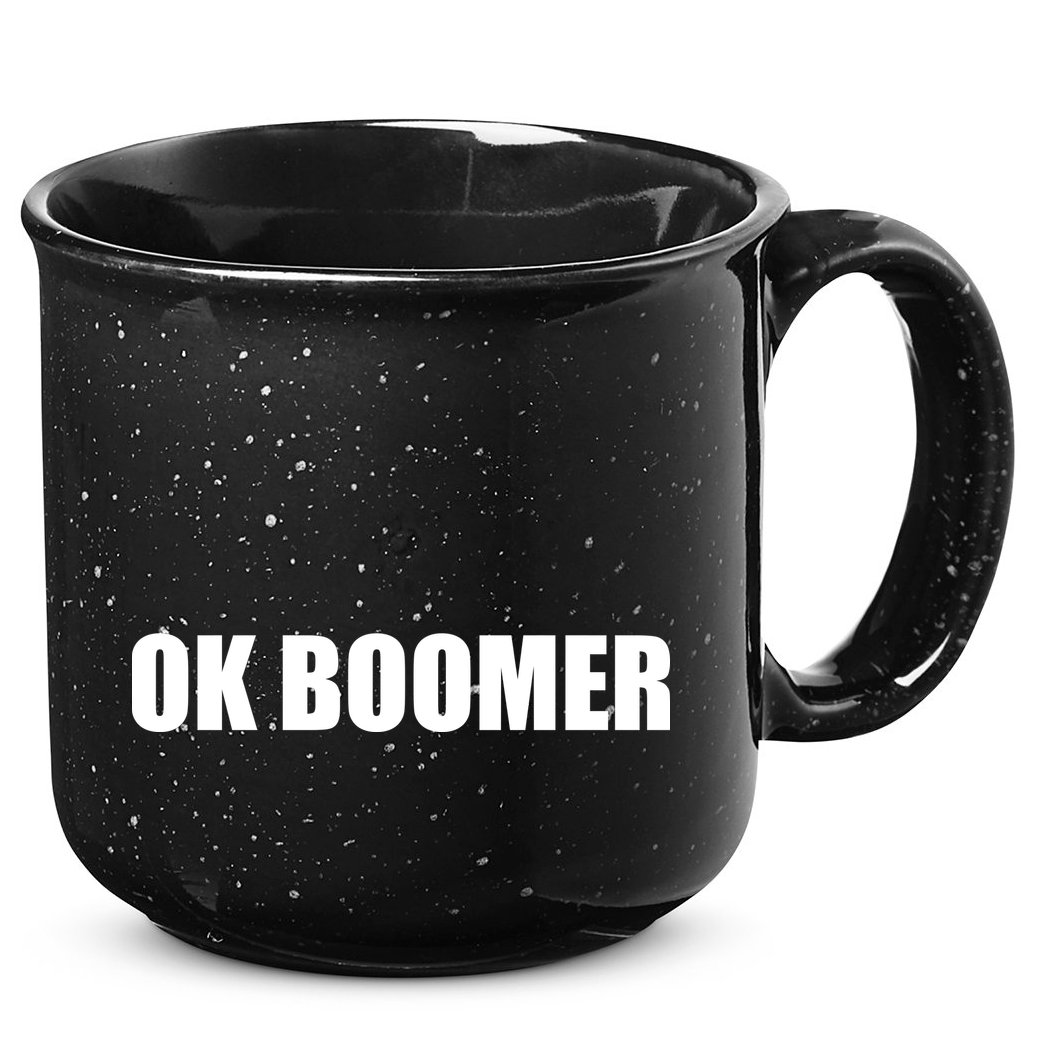 Ok Boomer Okay Gen Z Millennials Generation 15oz Campfire Ceramic Mug