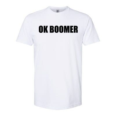 Ok Boomer Okay Gen Z Millennials Generation Softstyle® CVC T-Shirt