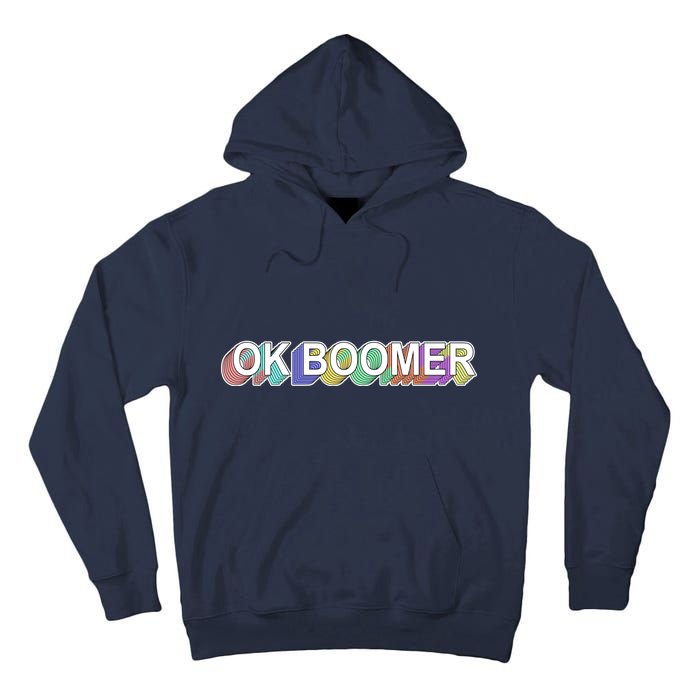 Ok Boomer Retro 80's Colors Tall Hoodie