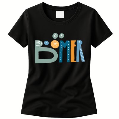Ok Boomer Retro Style Womens T-Shirt