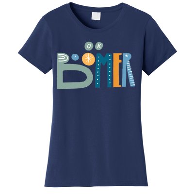 Ok Boomer Retro Style Women's T-Shirt