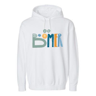 Ok Boomer Retro Style Garment-Dyed Fleece Hoodie