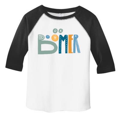 Ok Boomer Retro Style Toddler Fine Jersey T-Shirt