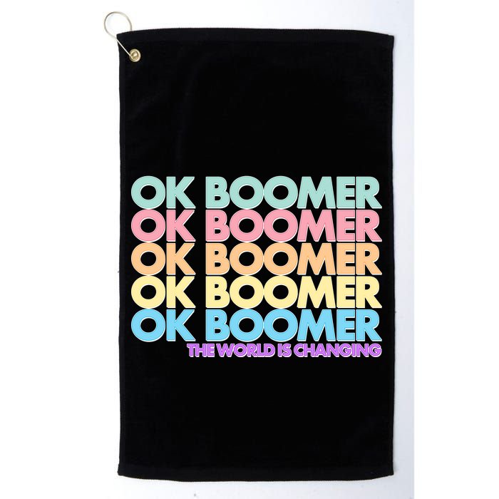 Ok Boomer The World Is Changing Golf Towel