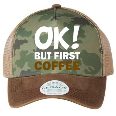 Ok! But First Coffee Legacy Tie Dye Trucker Hat