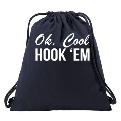 Ok Cool Hook'Em Texas Hook Em Drawstring Bag