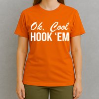 Ok Cool Hook'Em Texas Hook Em T-Shirt