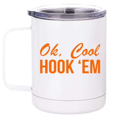 Ok Cool Hook'Em Texas Hook Em 12 oz Stainless Steel Tumbler Cup