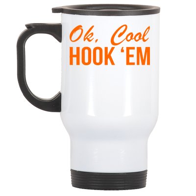 Ok Cool Hook'Em Texas Hook Em Stainless Steel Travel Mug