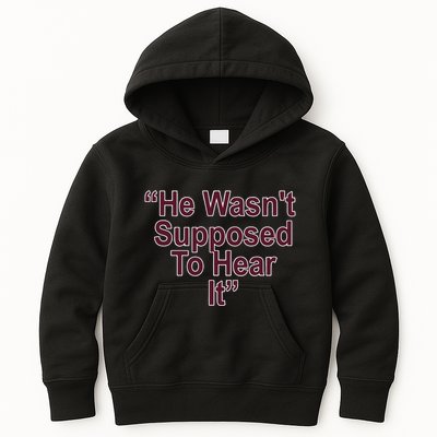 Orion Kerkering Atta Boy Harper He Wasn’T Supposed To Hear It Kids Hoodie