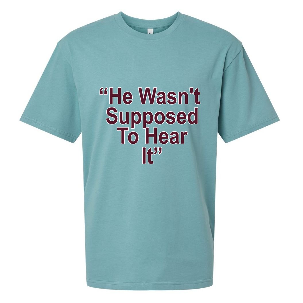 Orion Kerkering Atta Boy Harper He Wasn’T Supposed To Hear It Sueded Cloud Jersey T-Shirt