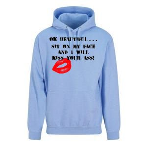 Okay Beautiful Sit on my Face and I Will Kiss Your Ass Unisex Surf Hoodie