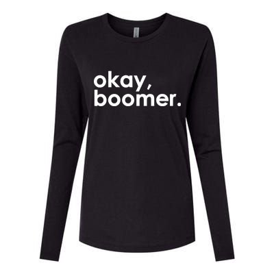 Okay, Boomer Millennial meme Womens Cotton Relaxed Long Sleeve T-Shirt