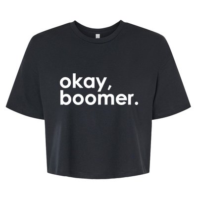 Okay, Boomer Millennial meme Bella+Canvas Jersey Crop Tee