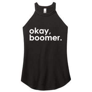 Okay, Boomer Millennial meme Women’s Perfect Tri Rocker Tank