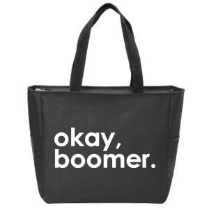 Okay, Boomer Millennial meme Zip Tote Bag