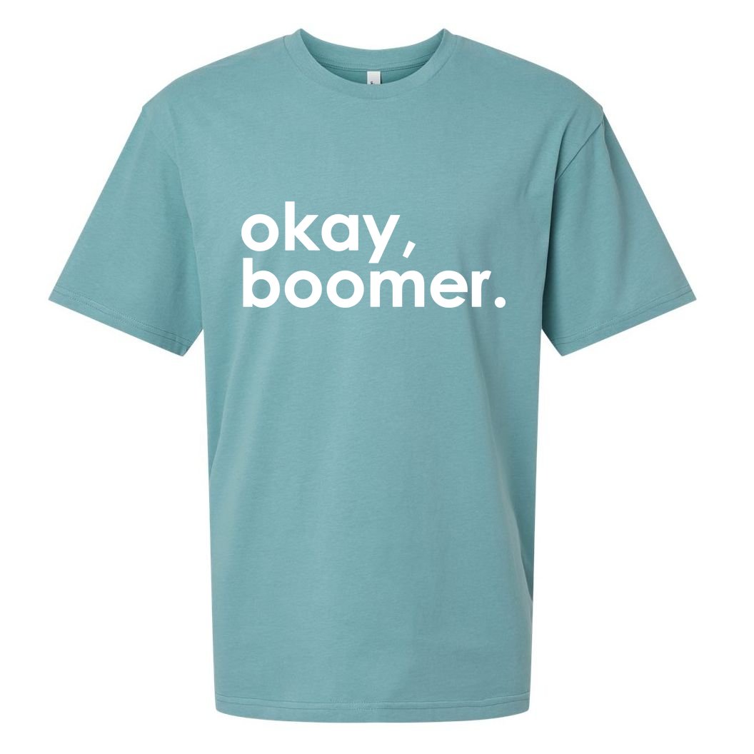 Okay, Boomer Millennial meme Sueded Cloud Jersey T-Shirt