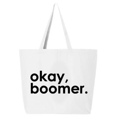 Okay, Boomer Millennial meme 25L Jumbo Tote