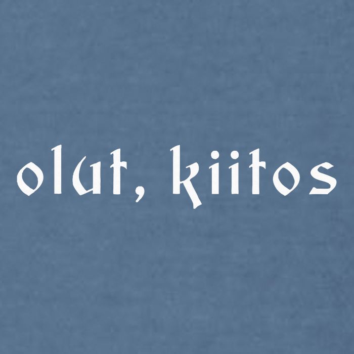 Olut Kiitos Beer Please Finnish Language Finland Garment-Dyed Sweatshirt