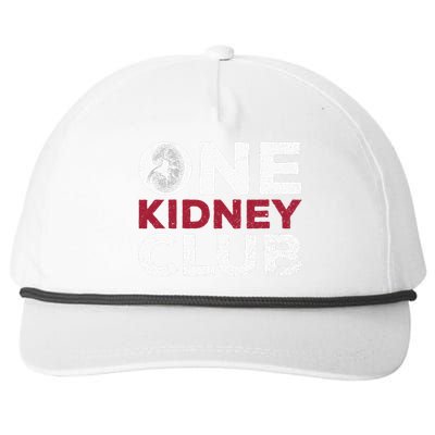 One Kidney Club Quote For A Kidney Donor Snapback Five-Panel Rope Hat