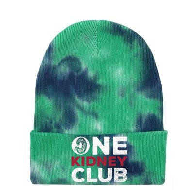 One Kidney Club Quote For A Kidney Donor Tie Dye 12in Knit Beanie